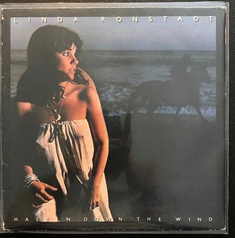 Linda Ronstadt – Hasten Down The Wind (Used) - Maple City Music