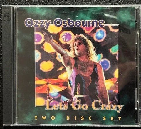 Ozzy Osbourne – Let’s Go Crazy (2xCD, Unofficial, Smiling Pig SP-R-076) - Maple City Music