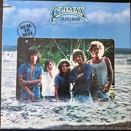 Climax Blues Band – Real To Reel (Used) - Maple City Music