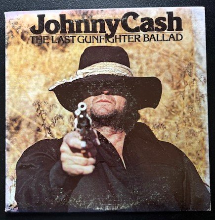 Johnny Cash – The Last Gunfighter Ballad (Used) - Maple City Music