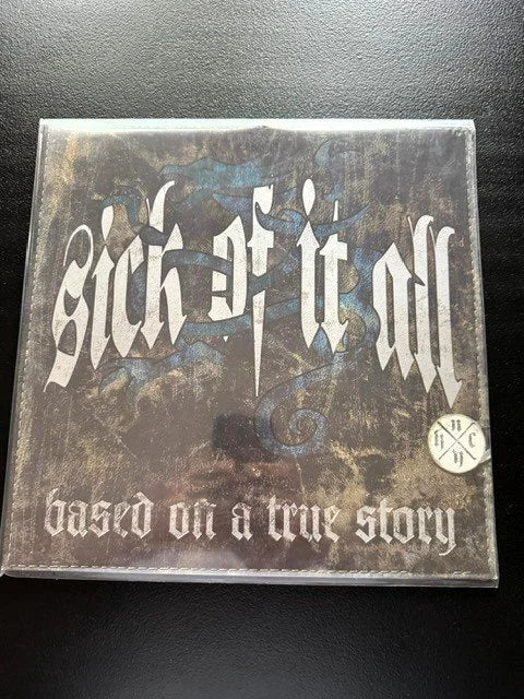Sick Of It All – Based On A True Story (Used) - Maple City Music