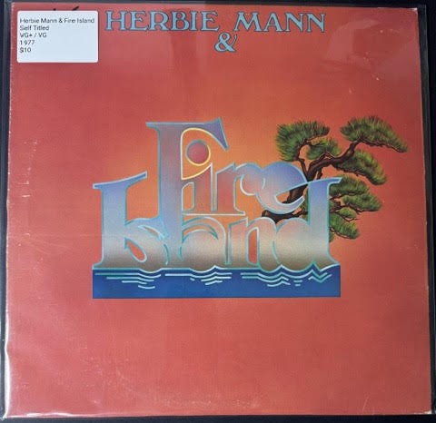 Herbie Mann & Fire Island – Herbie Mann & Fire Island (Vinyl LP, 1977, Atlantic SD 19112, Presswell Pressing, George Piros Lacquer Cut)