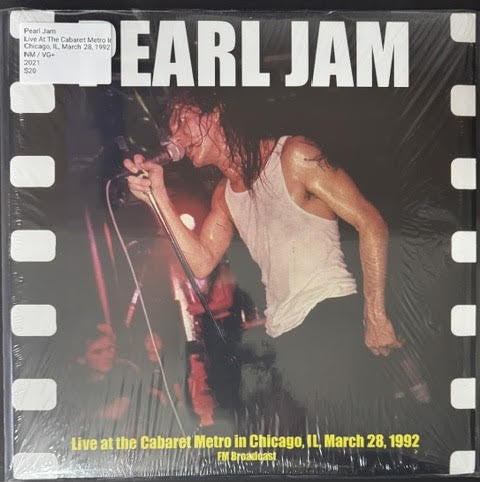 Pearl Jam – Live At The Cabaret Metro In Chicago, IL, March 28, 1992 FM Broadcast (Vinyl LP, 2021, Radio Looploop RLL066, Limited Edition Unofficial Release)