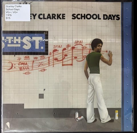 Stanley Clarke – School Days (LP, 1976, Nemperor Records NE 439, Presswell Pressing, Stan Ricker Cut)