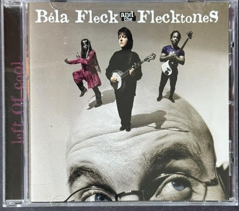 Béla Fleck & The Flecktones – Left Of Cool (CD, HDCD, Warner Bros. 9 46896-2, Cinram Olyphant Repress)
