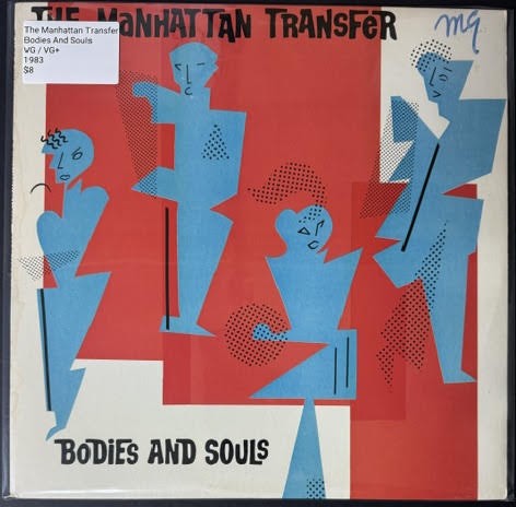 The Manhattan Transfer – Bodies And Souls (Vinyl, LP, Album, Specialty Pressing, 1983, Atlantic)