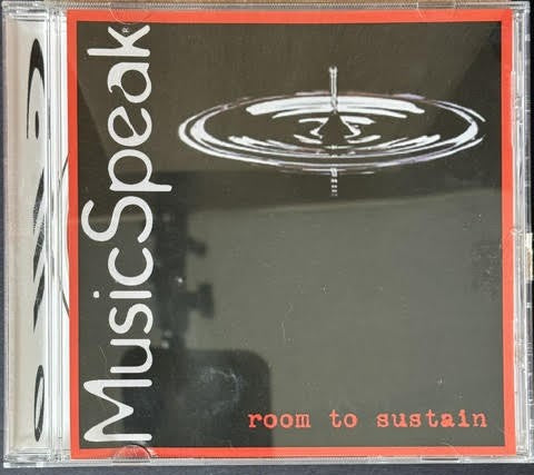 MusicSpeak – Room To Sustain [Promotional Live Demo – Not For Sale] (CD, Album, 2009, MusicSpeak Inc.)