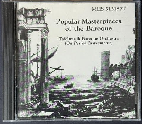 Tafelmusik Baroque Orchestra – Popular Masterpieces Of The Baroque (CD, Album, Club Edition, Stereo, US, Musical Heritage Society MHS 512187T)