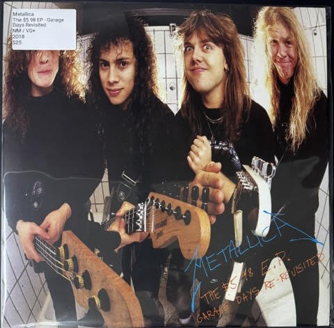 Metallica – The $5.98 E.P. – Garage Days Re-Revisited (12-Inch EP, Remastered, 180-Gram Vinyl, 2018, Blackened BLCKND036R-1)
