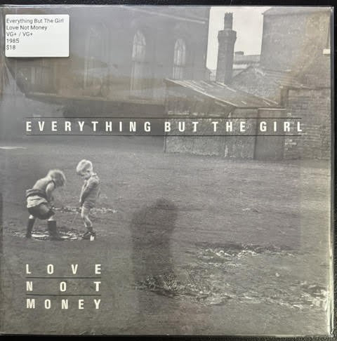 Everything But The Girl – Love Not Money (Vinyl LP, 1985, Blanco Y Negro BYN 3 / 240 657-1, UK)