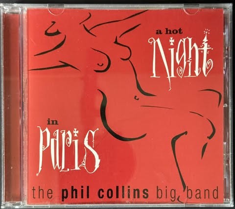 The Phil Collins Big Band – A Hot Night In Paris (CD, 1999, Atlantic 83198-2, US Edition)