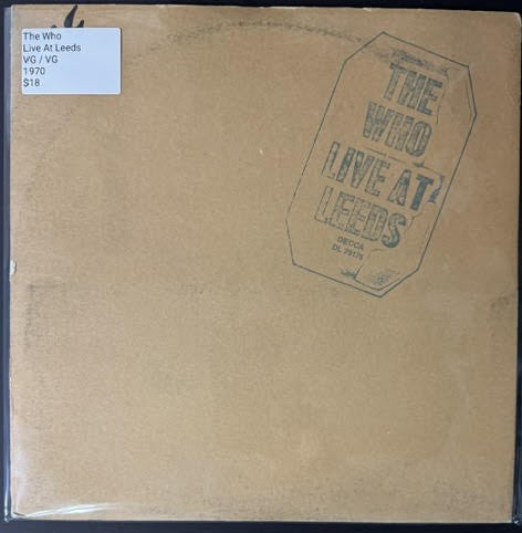 The Who – Live At Leeds (Vinyl, LP, Album, Stereo, 1970, Decca DL 79175, Gloversville Pressing, Gatefold)
