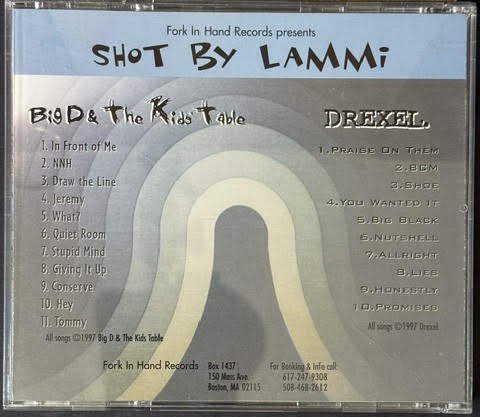 Big D & The Kids' Table / DREXEL. – Shot By Lammi (CD, 1997, Fork In Hand Records FIH-001, US)