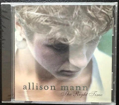 Allison Mann – The Right Time (CD, Early 2000s, Independent) - Maple City Music