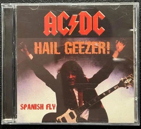 AC/DC – Hail Geezer! Spanish Fly (CD, 1996, Buddy Knox Music KNOX-96) - Maple City Music