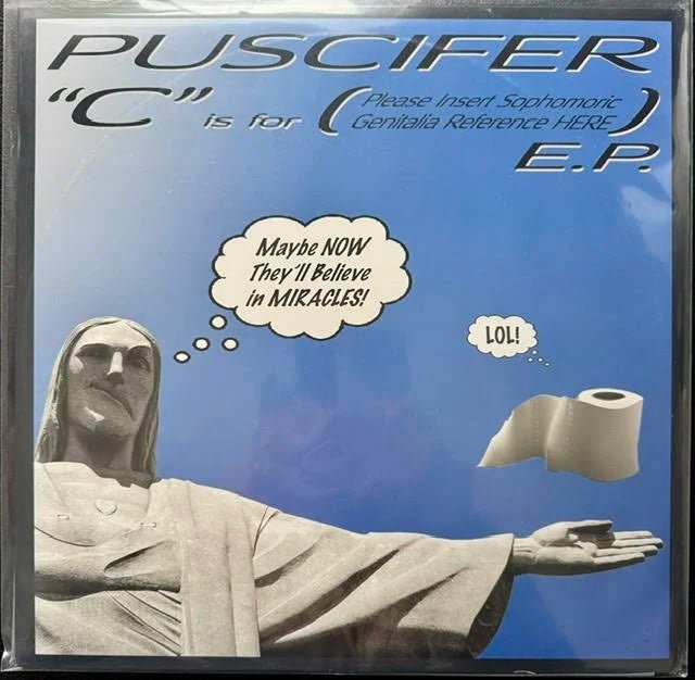 Puscifer – “C” Is For (Please Insert Sophomoric Genitalia Reference Here) (Vinyl, 2007, Puscifer Entertainment 6356) - Maple City Music