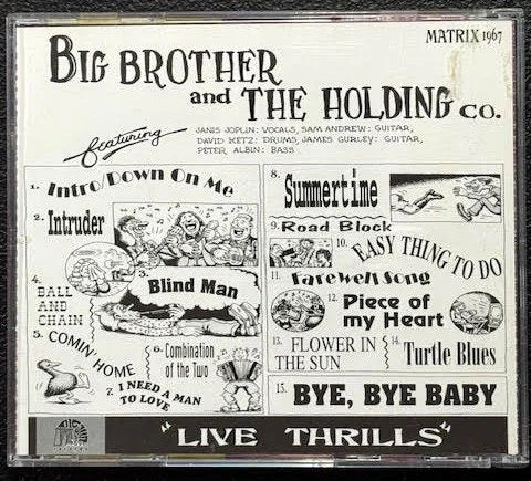 Big Brother & The Holding Company – Live Thrills (CD, Big Sur Records BSR0015) - Maple City Music