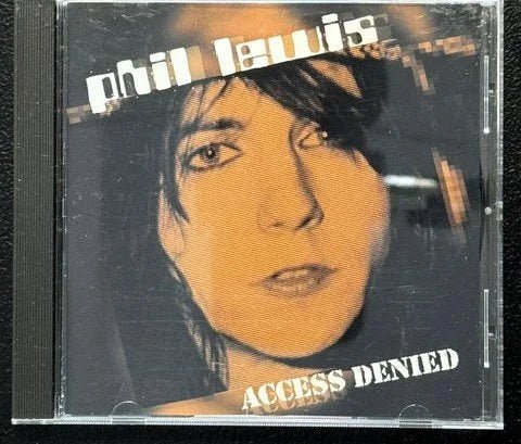 Phil Lewis – Access Denied (CD, 2000, Deadline Music CLP0958-2) - Maple City Music