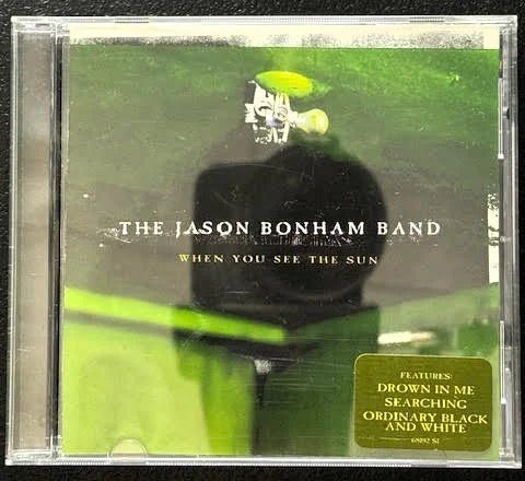The Jason Bonham Band – When You See The Sun (Used) - Maple City Music