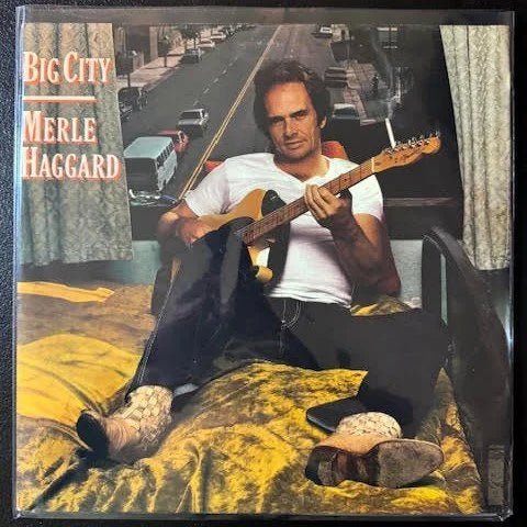 Merle Haggard – Big City (Used) - Maple City Music