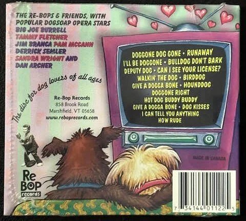 The Rebops — Dogs of Our Lives: Melodies & Melodrama from a Dog Soap Opera (New) - Maple City Music