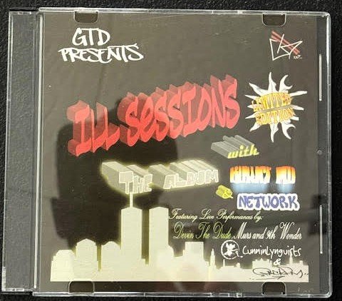 GTD Presents – Ill Sessions (Limited Edition) (CD, Compilation, Limited Edition, GTD / Burnt G.T.D. Network) - Maple City Music