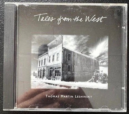 Thomas Martin Leshinsky – Tales from the West (New) - Maple City Music