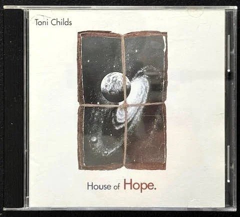 Toni Childs – House Of Hope. (Used) - Maple City Music