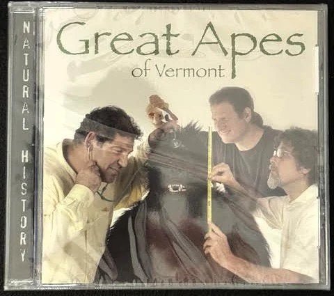 Natural History — Great Apes of Vermont (New) - Maple City Music