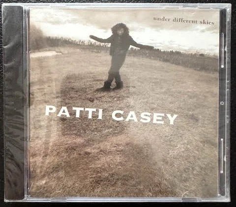 Patti Casey – Under Different Skies (New) - Maple City Music