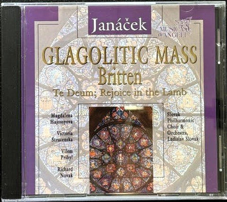 Leoš Janáček / Benjamin Britten – Glagolitic Mass / Te Deum / Rejoice In The Lamb (CD, 1995, Musica Di Angeli 5028421991917) - Maple City Music