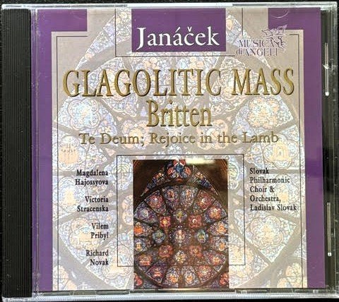Leoš Janáček / Benjamin Britten – Glagolitic Mass / Te Deum / Rejoice In The Lamb (CD, 1995, Musica Di Angeli 5028421991917) - Maple City Music