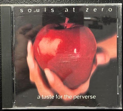 Souls At Zero – A Taste For The Perverse (CD, 1995, Energy Records NRG 81115-2) - Maple City Music
