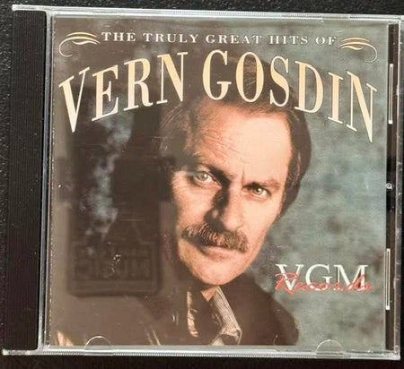 Vern Gosdin – The Truly Great Hits Of Vern Gosdin (CD, 1995, VGM Records 89505-77012) - Maple City Music
