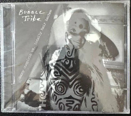 Bubble Tribe – danny cuspicio vs. totally hair barbee (2×CD, Album, Late 1990s, Independent Vermont Release) - Maple City Music