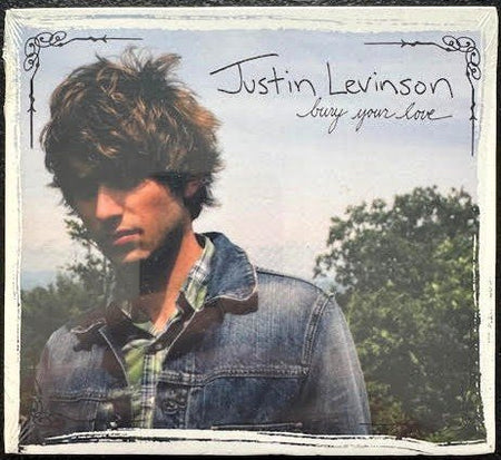 Justin Levinson – Bury Your Love (New) - Maple City Music