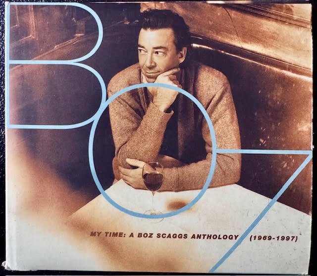 Boz Scaggs – My Time: A Boz Scaggs Anthology (1969-1997) (Used) - Maple City Music