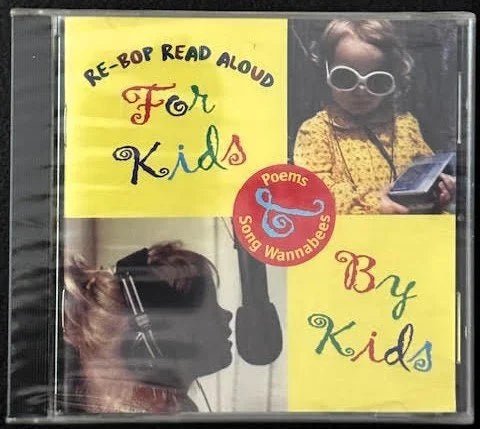The Rebops — Re-Bop Read Aloud: For Kids, By Kids (New) - Maple City Music