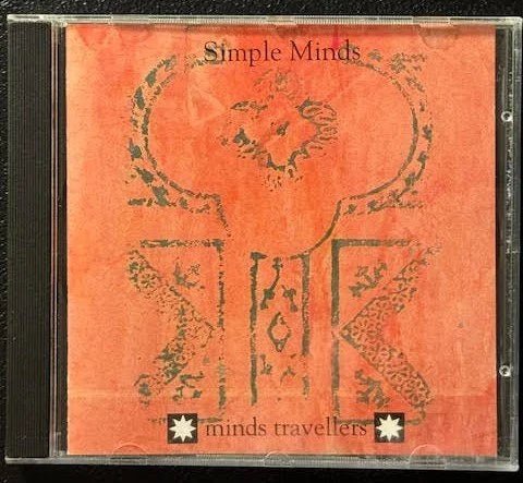 Simple Minds – Minds Travellers (Used) - Maple City Music