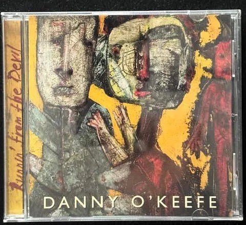 Danny O'Keefe – Runnin' From The Devil (CD, 1999, Miramar Recordings 09006-23148-2) - Maple City Music