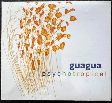 Guagua – Psychotropical (CD, Album, 2007, Independent) - Maple City Music