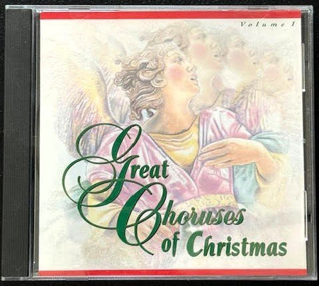 Various – Great Choruses Of Christmas Vol. 1 & 2 (Used) - Maple City Music