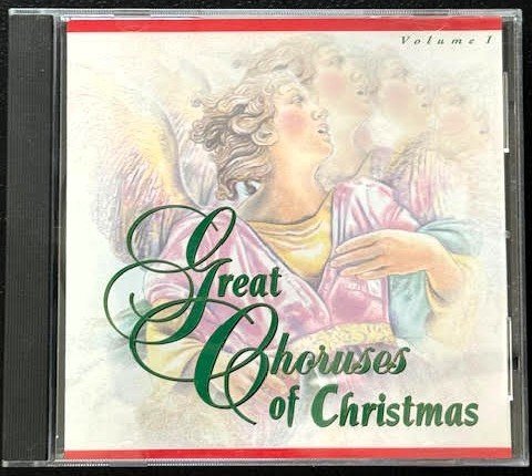 Various – Great Choruses Of Christmas Vol. 1 & 2 (Used) - Maple City Music