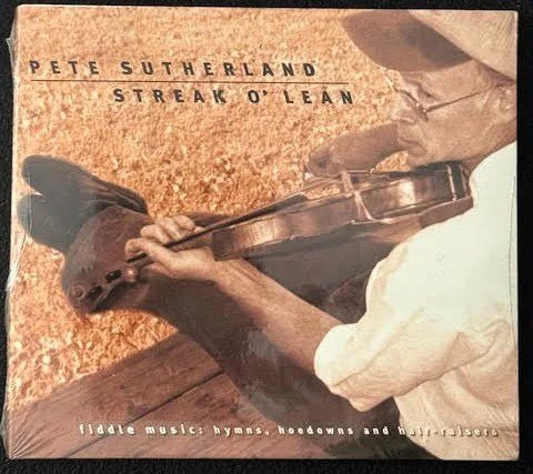 Pete Sutherland — Streak O’ Lean (New) - Maple City Music