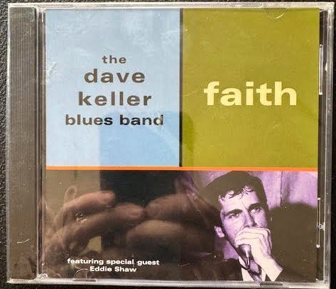 The Dave Keller Blues Band – Faith (New) - Maple City Music