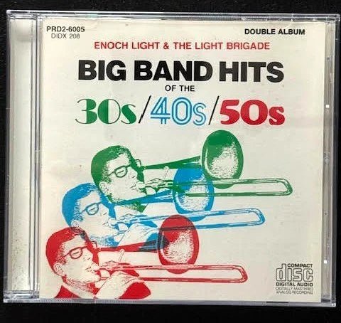 Enoch Light And The Light Brigade – Big Band Hits Of The 30's, 40's & 50's (CD, 1988, Project 3 PRD2-6005) - Maple City Music