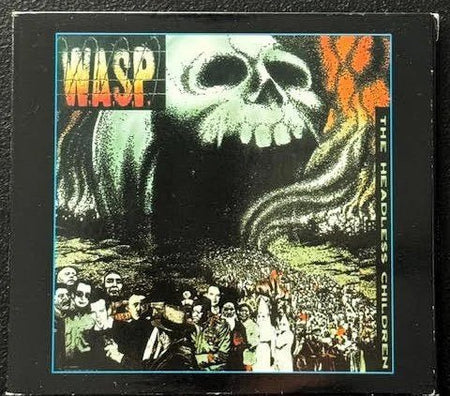 W.A.S.P. – The Headless Children (Used) - Maple City Music