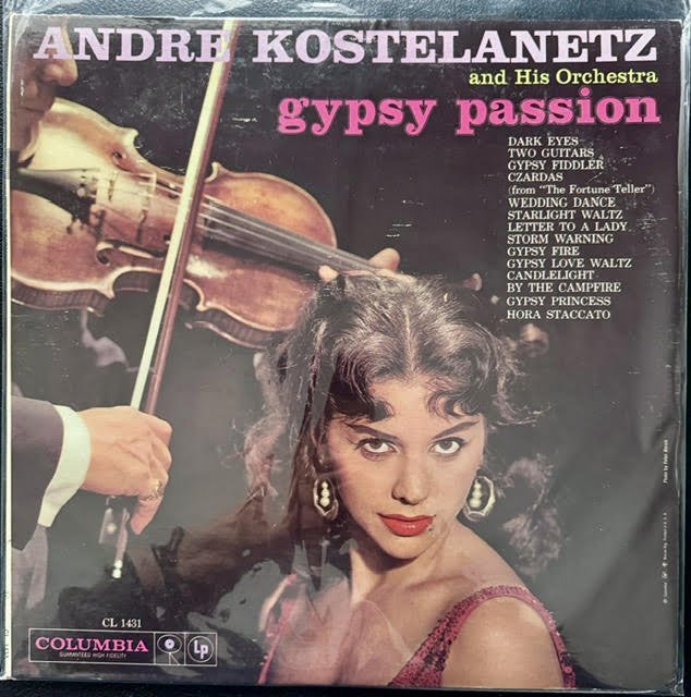 André Kostelanetz – Gypsy Passion (Vinyl, LP, Album, Mono, Columbia CL 1431) - Maple City Music