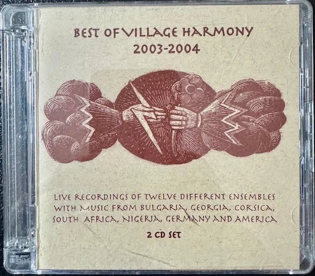 Best Of Village Harmony 2003–2004 (CD, Compilation, Live, 2005, Northern Harmony Publishing Company) - Maple City Music