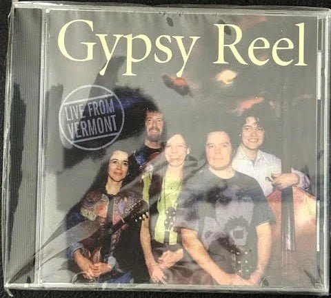 Gypsy Reel – Live From Vermont (CD, Album, Independent) - Maple City Music